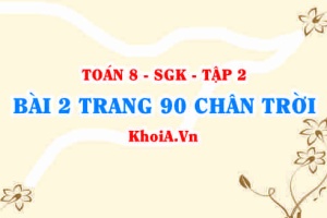 Bài 2 trang 90 Toán 8 Chân trời sáng tạo Tập 2